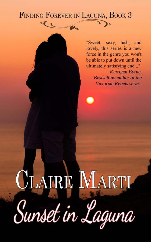 Cover of the book Sunset in Laguna by Claire Marti, The Wild Rose Press, Inc.