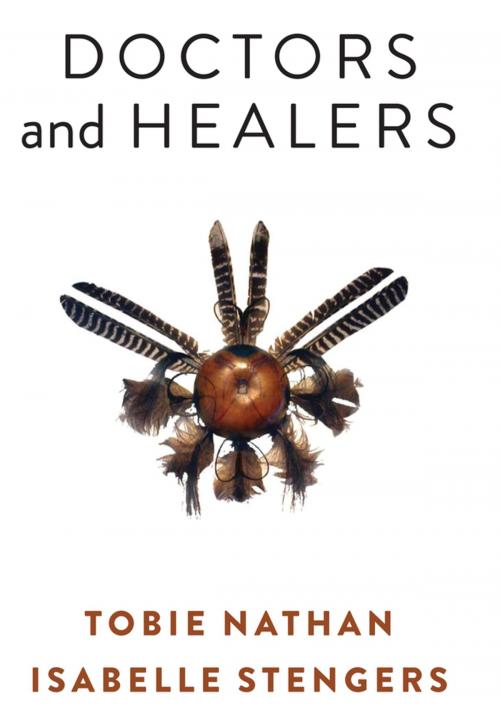 Cover of the book Doctors and Healers by Tobie Nathan, Isabelle Stengers, Wiley