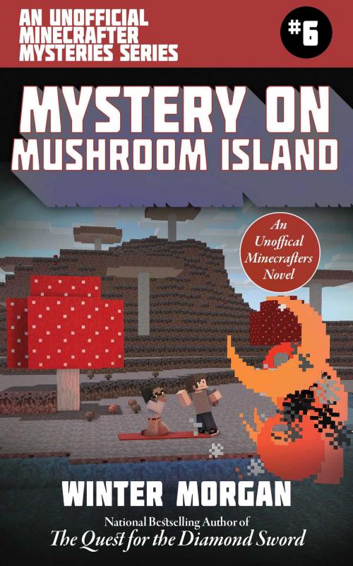 Cover of the book Mystery on Mushroom Island by Morgan, Sky Pony