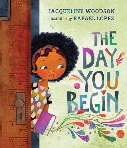 Cover of the book The Day You Begin by Jacqueline Woodson, Penguin Young Readers Group