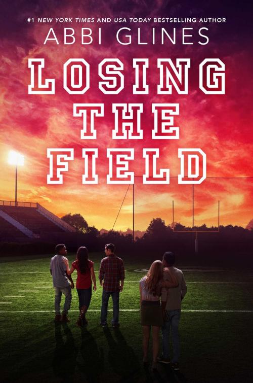 Cover of the book Losing the Field by Abbi Glines, Simon Pulse