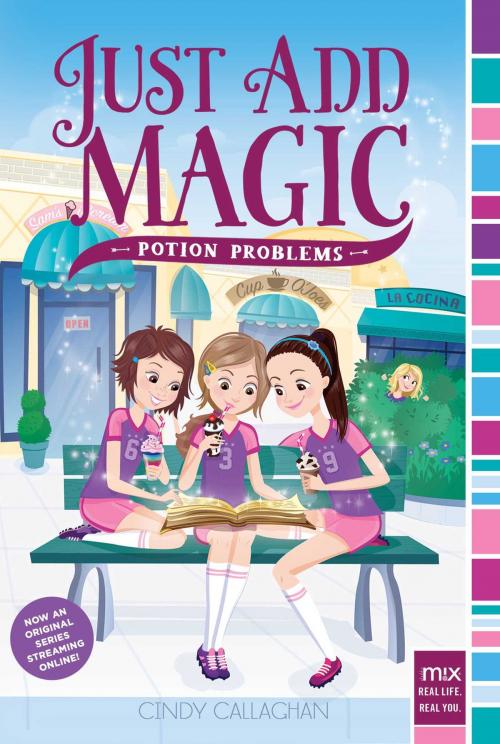 Cover of the book Potion Problems by Cindy Callaghan, Aladdin