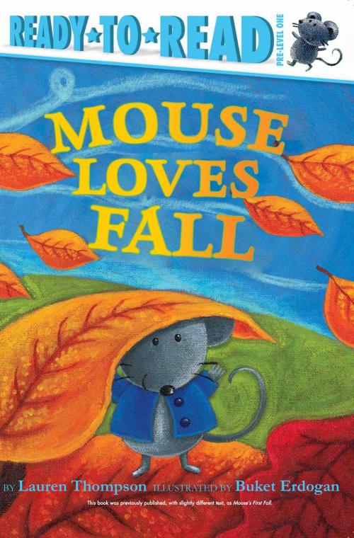 Cover of the book Mouse Loves Fall by Lauren Thompson, Simon Spotlight