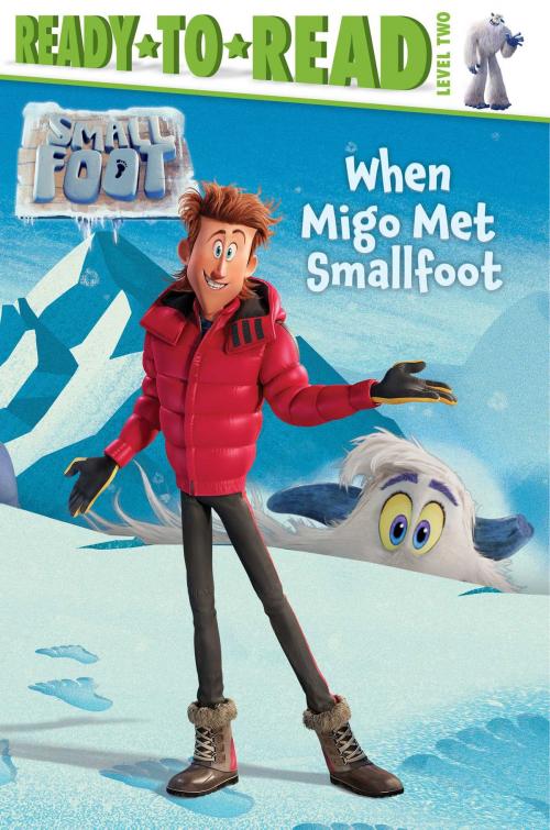 Cover of the book When Migo Met Smallfoot by Tina Gallo, Simon Spotlight