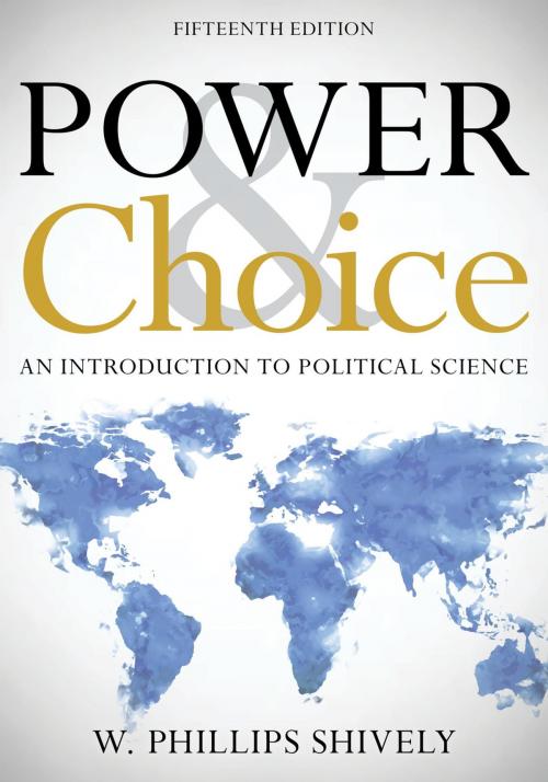 Cover of the book Power & Choice by W. Phillips Shively, Rowman & Littlefield Publishers