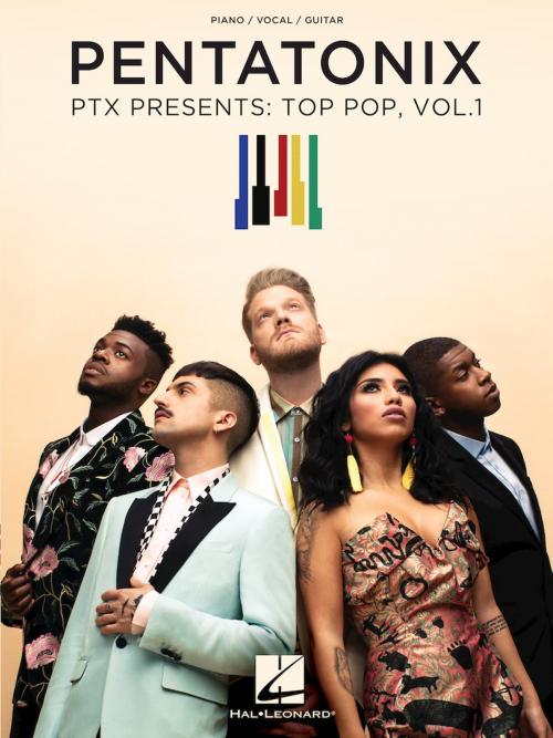 Cover of the book Pentatonix - PTX Presents: Top Pop, Vol. 1 Songbook by Pentatonix, Hal Leonard