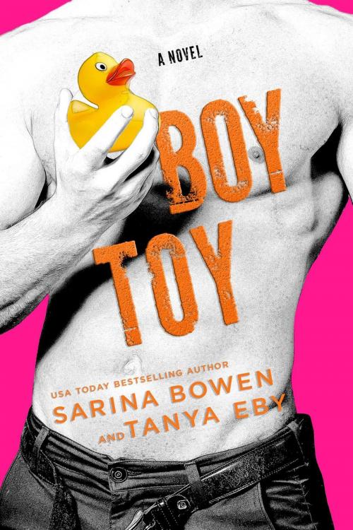 Cover of the book Boy Toy by Tanya Eby, Sarina Bowen, Rennie Road Books