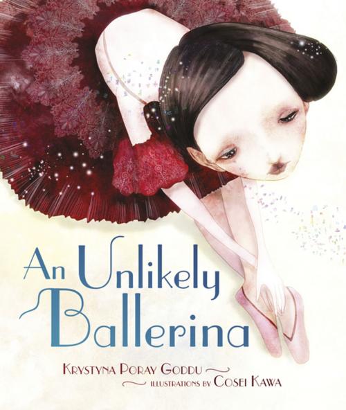 Cover of the book An Unlikely Ballerina by Krystyna Poray Goddu, Lerner Publishing Group