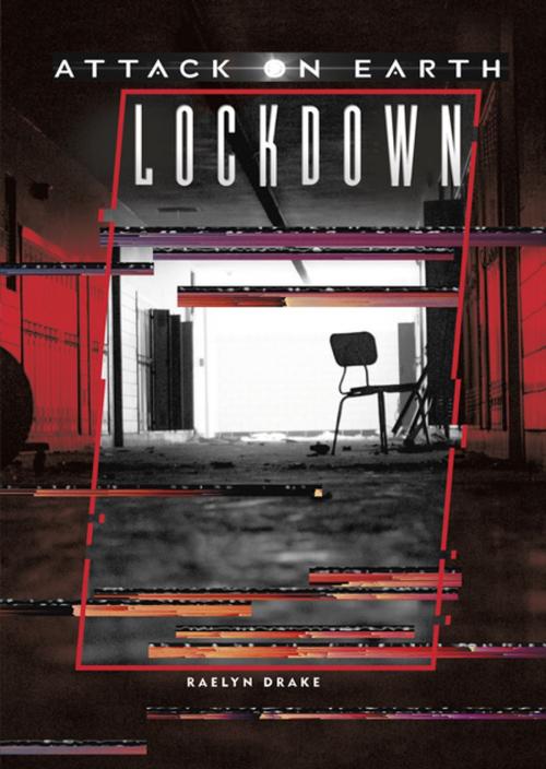 Cover of the book Lockdown by Raelyn Drake, Lerner Publishing Group