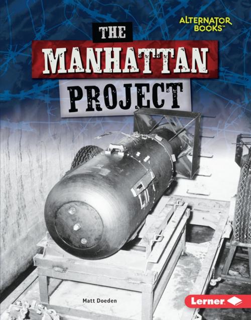 Cover of the book The Manhattan Project by Matt Doeden, Lerner Publishing Group