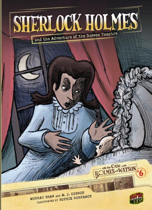 Cover of the book Sherlock Holmes and the Adventure of the Sussex Vampire by Sir Arthur Conan Doyle, Lerner Publishing Group