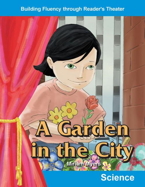 Cover of the book A Garden in the City by Myers Miriam, Teacher Created Materials