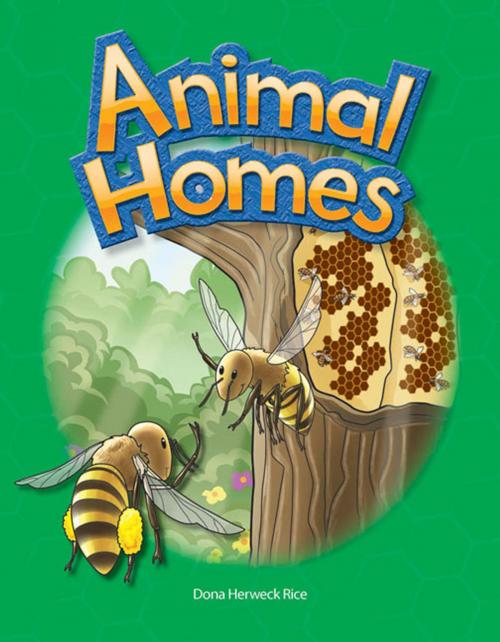 Cover of the book Animal Homes by Rice Dona Herweck, Teacher Created Materials