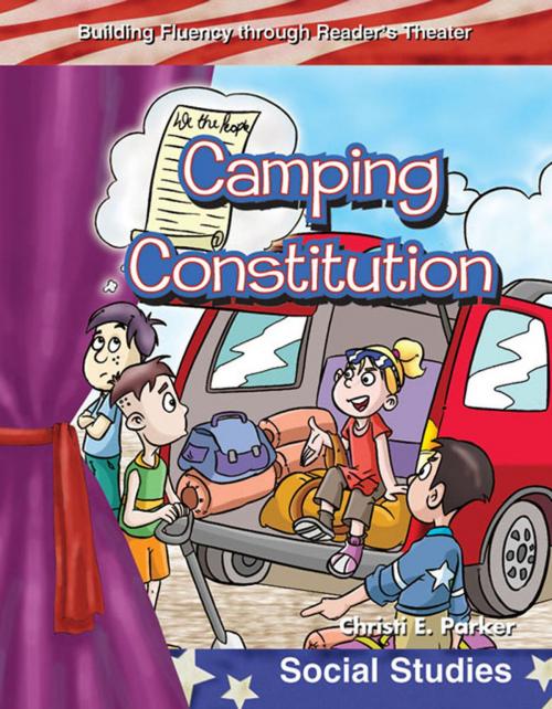 Cover of the book Camping Constitution by Parker Christi E., Teacher Created Materials