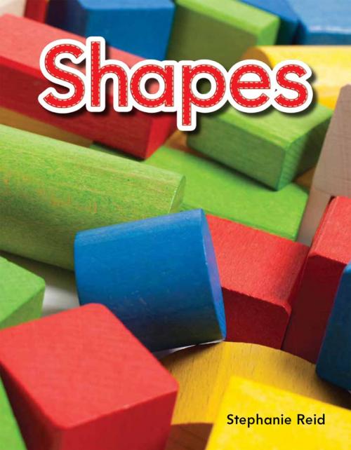 Cover of the book Shapes by Reid Stephanie, Teacher Created Materials
