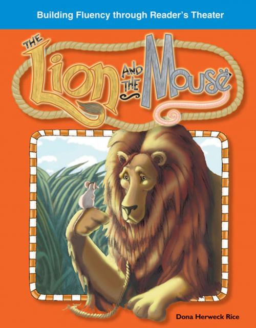 Cover of the book The Lion and the Mouse by Rice Dona Herweck, Teacher Created Materials