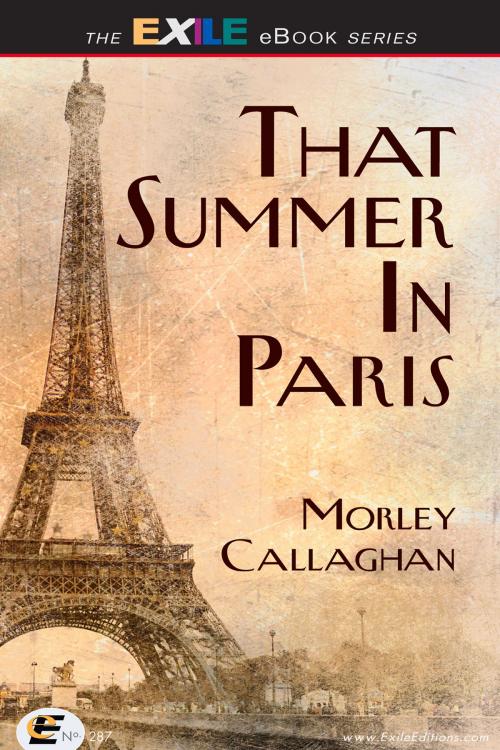 Cover of the book That Summer in Paris by Morley Callaghan, Exile Editions