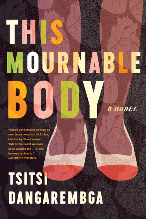 Cover of the book This Mournable Body by Tsitsi Dangarembga, Graywolf Press