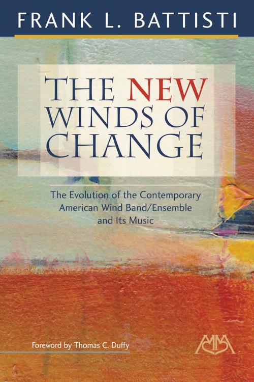 Cover of the book The New Winds of Change by Frank L. Battisti, Meredith Music