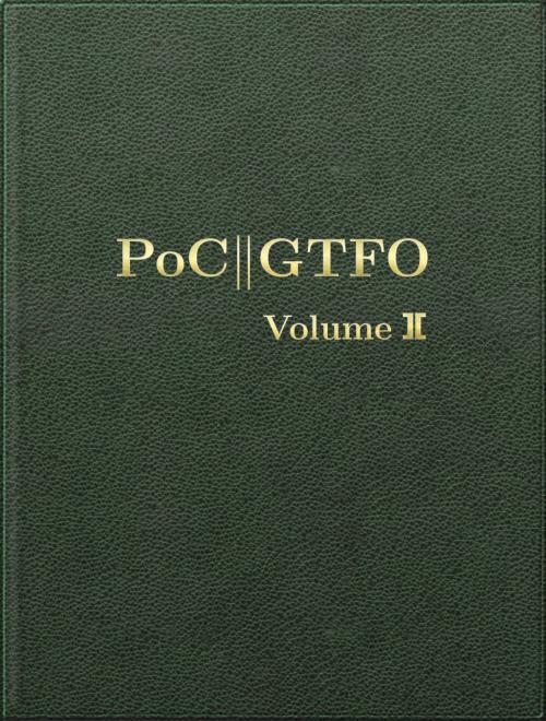 Cover of the book PoC or GTFO, Volume 2 by Manul Laphroaig, No Starch Press