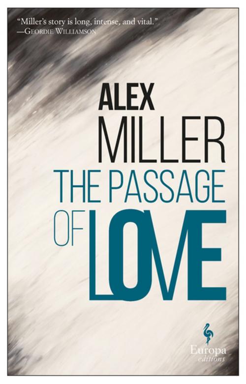 Cover of the book The Passage of Love by Miller, Europa Editions