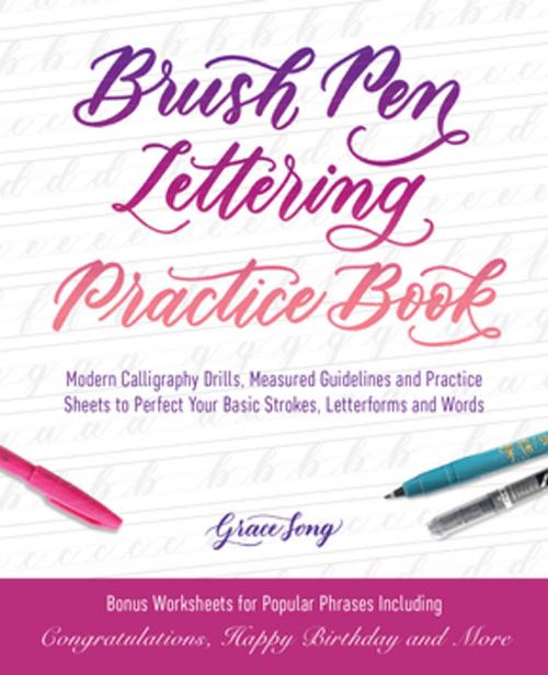 Cover of the book Brush Pen Lettering Practice Book by Grace Song, Ulysses Press
