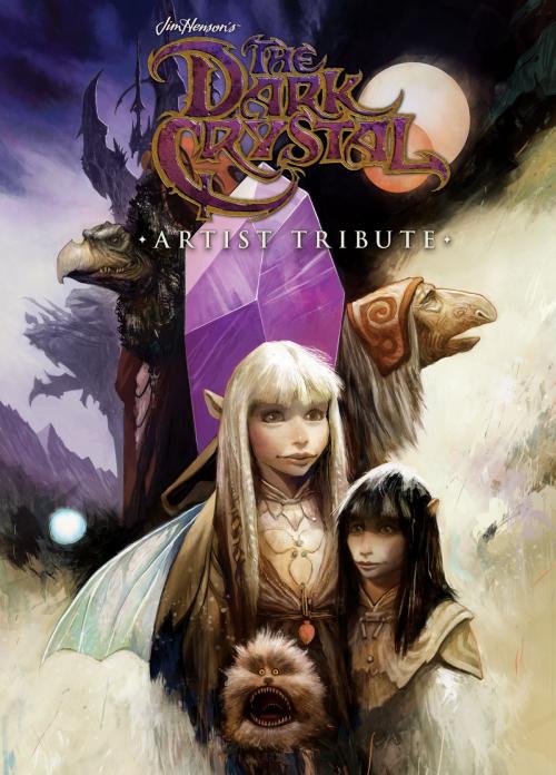 Cover of the book Jim Henson's The Dark Crystal Artist Tribute by Jim Henson, Archaia