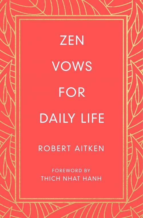 Cover of the book Zen Vows for Daily Life by Robert Aitken, Wisdom Publications