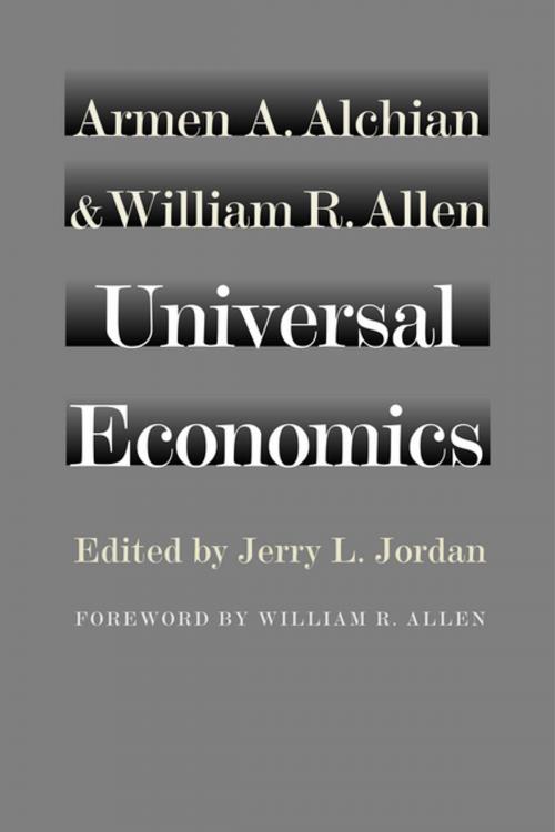 Cover of the book Universal Economics by Armen A. Alchian, William R. Allen, Liberty Fund Inc.
