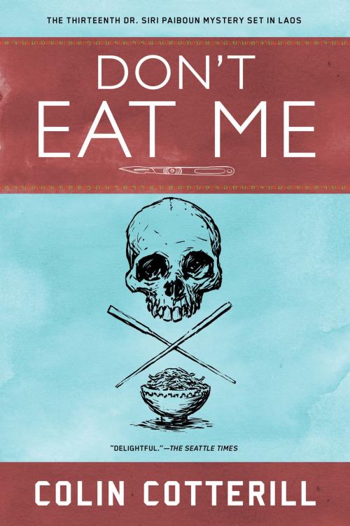 Cover of the book Don't Eat Me by Colin Cotterill, Soho Press
