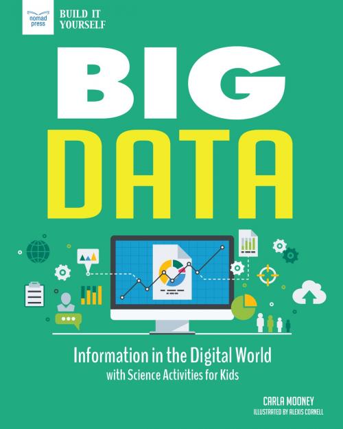 Cover of the book Big Data by Carla Mooney, Nomad Press