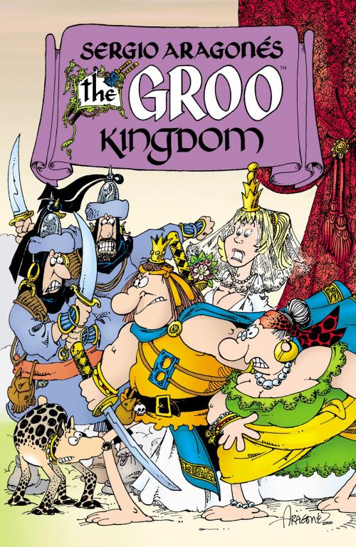 Cover of the book The Groo Kingdom by Sergio Aragones, Mark Evanier, Dark Horse Comics