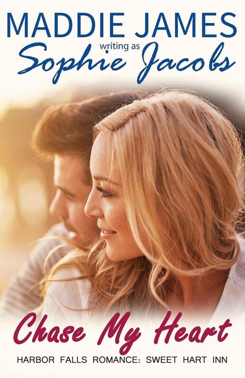 Cover of the book Chase My Heart by Sophie Jacobs, Maddie James