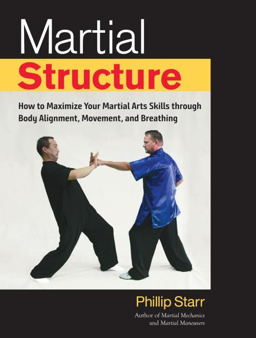 Cover of the book Martial Structure by Phillip Starr, North Atlantic Books