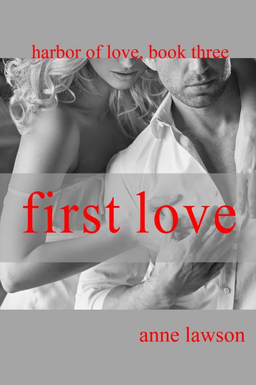 Cover of the book First Love by Anne Lawson, Black Opal Books