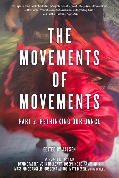 Cover of the book The Movements of Movements by , PM Press