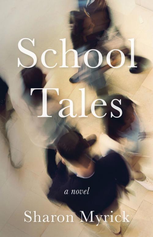 Cover of the book School Tales by Sharon Myrick, She Writes Press