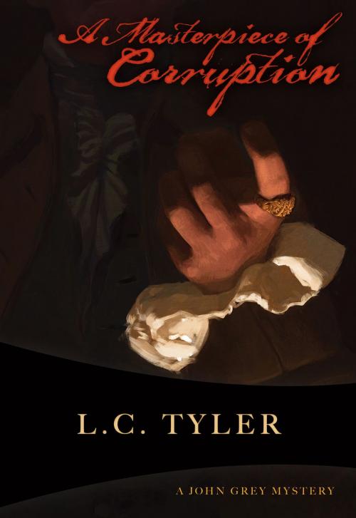 Cover of the book A Masterpiece of Corruption by L C Tyler, Felony & Mayhem Press