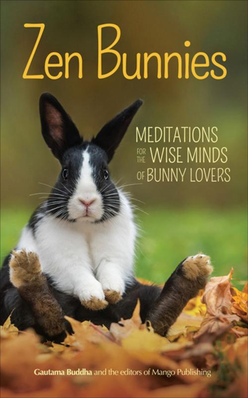Cover of the book Zen Bunnies by Gautama Buddha, Mango Media