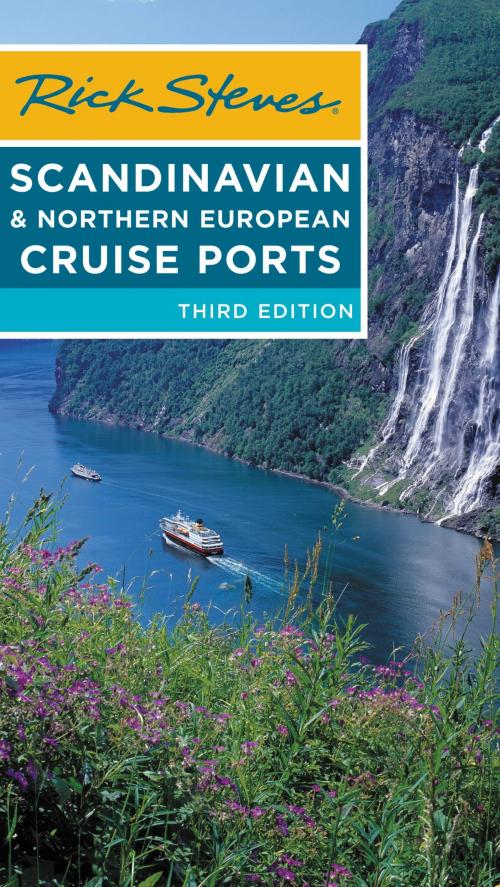 Cover of the book Rick Steves Scandinavian & Northern European Cruise Ports by Rick Steves, Cameron Hewitt, Avalon Publishing