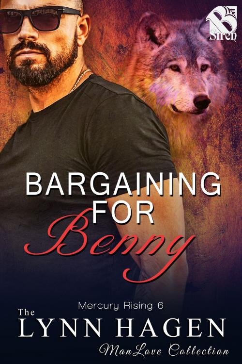 Cover of the book Bargaining for Benny by Lynn Hagen, Siren-BookStrand