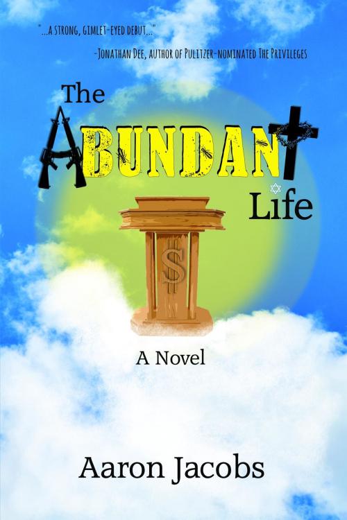 Cover of the book The Abundant Life by Aaron Jacobs, RunAmok Books