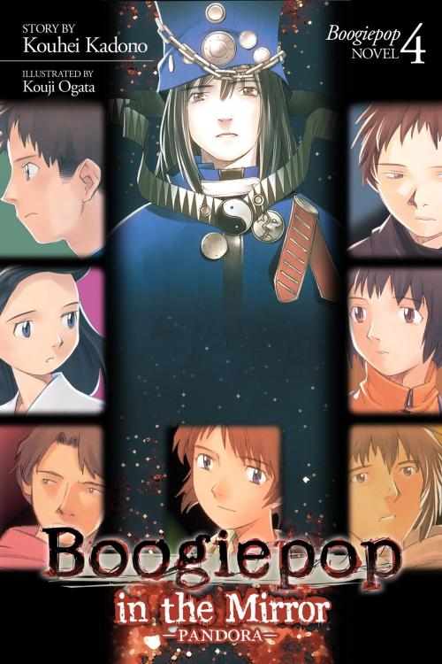 Cover of the book Boogiepop in the Mirror: Pandora (Light Novel 4) by Kouji Ogata, Seven Seas Entertainment
