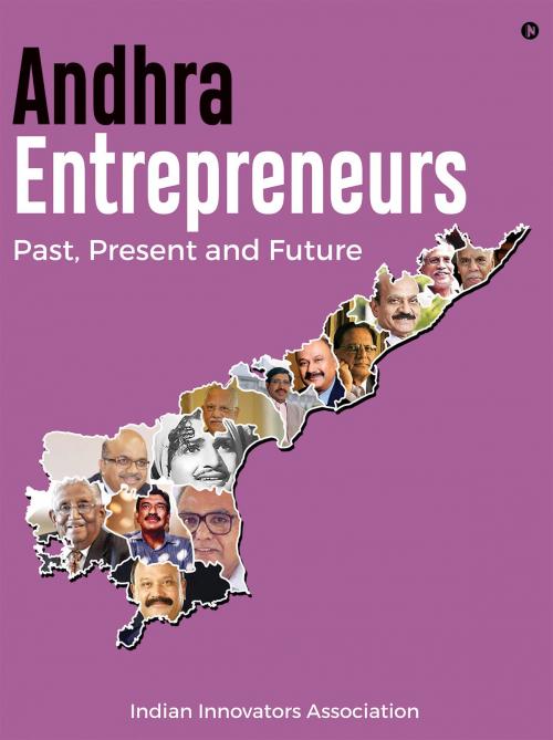 Cover of the book Andhra Entrepreneurs by Indian Innovators Association, Notion Press