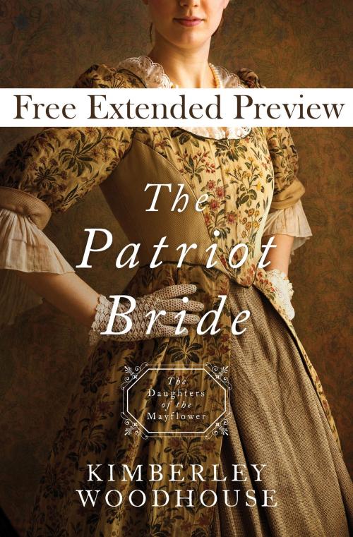 Cover of the book The Patriot Bride (Free Preview) by Kimberley Woodhouse, Barbour Publishing, Inc.