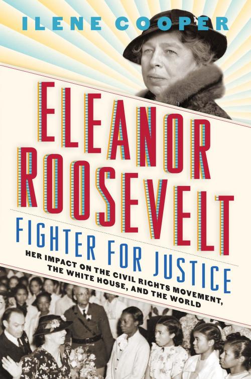 Cover of the book Eleanor Roosevelt, Fighter for Justice by Ilene Cooper, ABRAMS