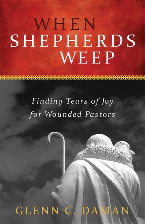 Cover of the book When Shepherds Weep by Glenn C. Daman, Lexham Press