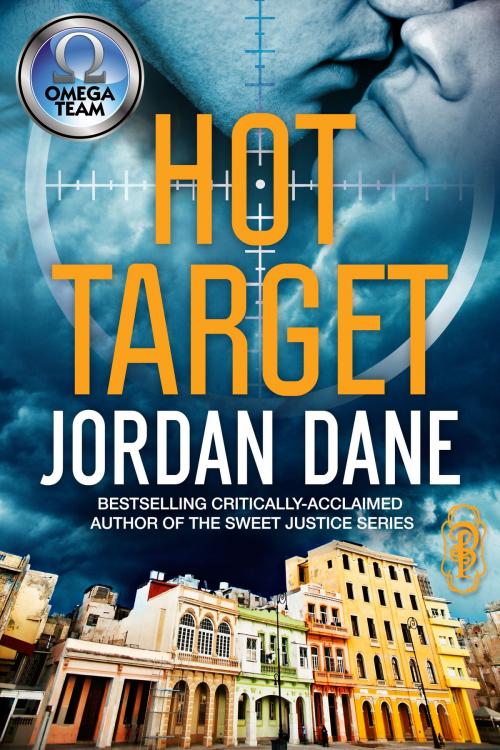 Cover of the book Hot Target - An Omega Team Novella 1 of 3 by Jordan Dane, Decadent Publishing Company