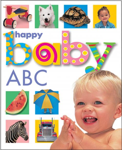 Cover of the book Happy Baby: ABC by Roger Priddy, St. Martin's Press