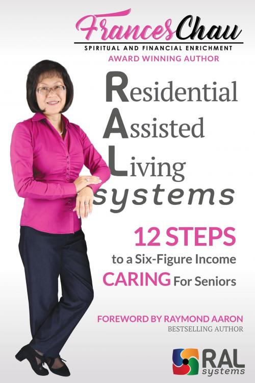 Cover of the book Residential Assisted Living Systems by Frances Chau, 10-10-10 Publishing